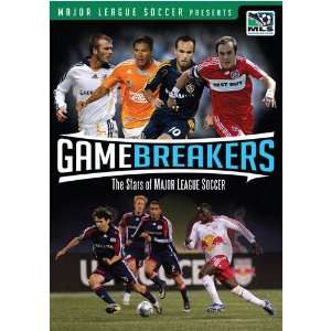  Gamebreakers The Stars of Major League Soccer