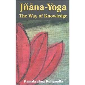  Jnana yoga: The Way of Life [Paperback]: Books