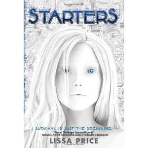  Starters [Hardcover] Lissa Price Books