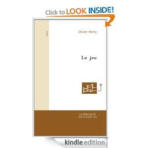 Le Jeu (French Edition) Olivier Marty  Kindle Store