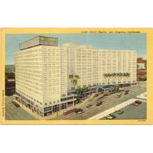  Postcard Hotel Statler   Los Angeles California 