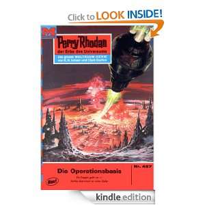 Perry Rhodan 457 Die Operationsbasis (Heftroman) Perry Rhodan Zyklus 