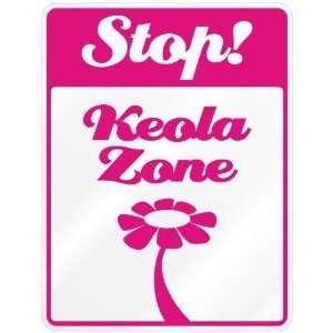  New  Stop  Keola Zone  Parking Sign Name