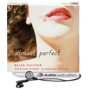   Perfect (Audible Audio Edition) Brian Katcher, Kirby Heyborne Books