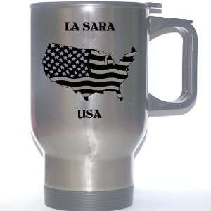  US Flag   La Sara, Texas (TX) Stainless Steel Mug 