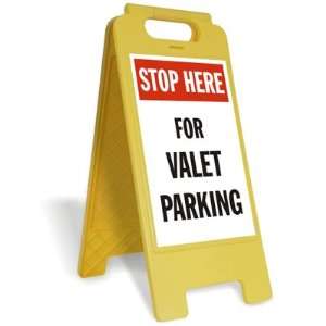  Stop Here For Valet Parking Plastic Folding Sign, 12 x 25 
