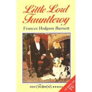  Little Lord Fauntleroy: Frances Hodgson Burnett: Books
