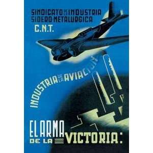   poster printed on 20 x 30 stock. Aviation Industry The Arm of Victory