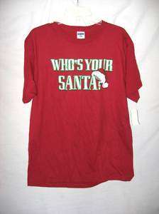 CHRISTMAS WHOS YOUR SANTA T SHIRT SIZE LARGE NWT  