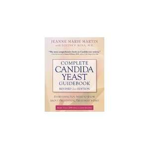  Complete Candida Yeast Guidebook, Revised 2nd Edition 