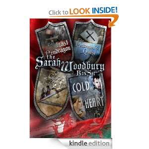 The Sarah Woodbury Box Set   The Good Knight, Cold My Heart, The Last 