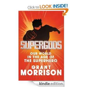 Supergods: Grant Morrison:  Kindle Store