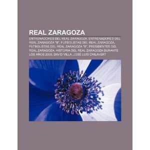   Real Zaragoza (Spanish Edition) (9781231722695) Fuente Wikipedia