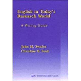 English in Todays Research World A Writing Guide (Michigan Series in 