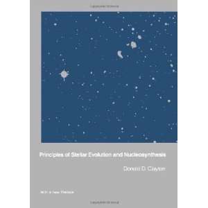  Principles of Stellar Evolution and Nucleosynthesis 