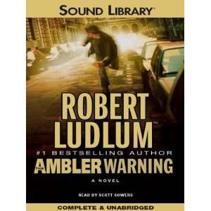  The Ambler Warning [UNABRIDGED CD] (Audiobook) By Robert 