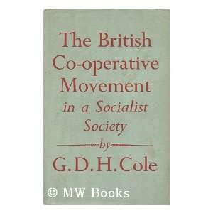  The British co operative movement in a socialist society 