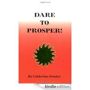 Dare to Prosper Catherine Ponder  Kindle Store
