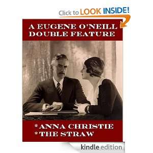 Eugene ONeill Double Feature   Anna Christie, & The Straw: Eugene O 