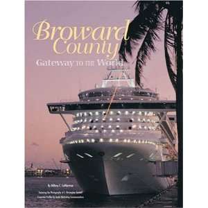  Broward County Gateway to the World (The American 