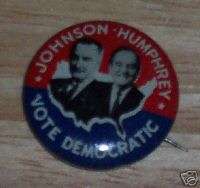 POLITICAL PIN JOHNSON HUMPHREY PRESIDENTIAL CAMPAIGN  