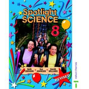  Spotlight Science Year 8 (9780748755400) Keith Johnson 
