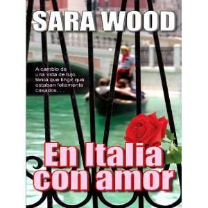   Italia Con Amor (Spanish Edition) (9780786279982): Sara Woods: Books