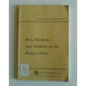  Men, machines, and methods in the modern office 