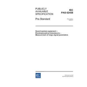  IEC/PAS 62458 Ed. 1.0 en2006, Sound system equipment 