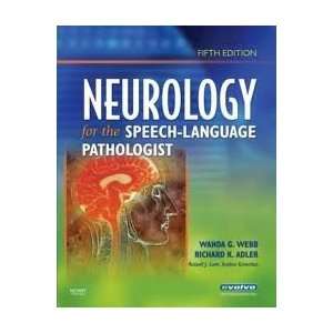  Neurology for the Speech Language Pathologist 5th (fifth 