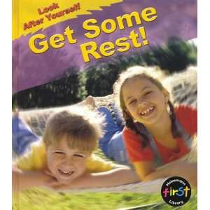   Get Some Rest (Look After Yourself) (9780431180311) Heinemann Books