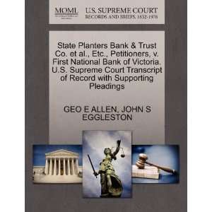  State Planters Bank & Trust Co. et al., Etc., Petitioners, v. First 