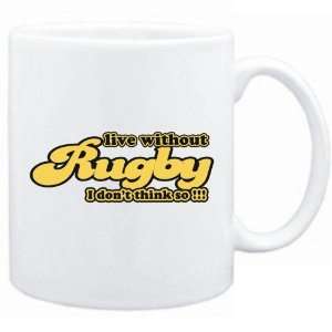   Rugby  I Dont Think So  Retro  Mug Sports