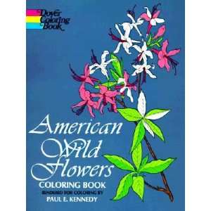   Wild Flowers Coloring Book [COLOR BK AMER WILD FLOWERS COL]: Books