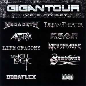   Dry Kill Logic, Megadeth, Fear Factory, Nevermore, Symphony X