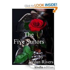 The Five Suitors Jordan Rivers  Kindle Store