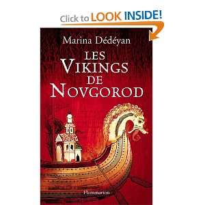  Les Vikings de Novgorod (9782081237544): Marina Dédéyan 