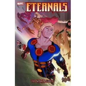  Eternals To Slay a God (v. 1) [Paperback] Charles Knauf 