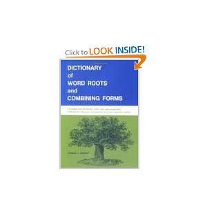  Dictionary Of Word Roots 1st (first) edition Text Only 