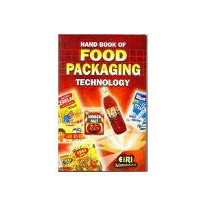  HAND BOOK OF FOOD PACKAGING TECHNOLOGY (9788186732908 