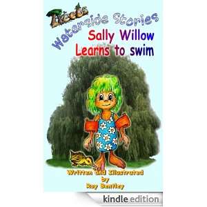 Sally Willow Learns to Swim Roy Bentley  Kindle Store