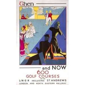  A.r. Thomson   Then And Now   600 Golf Courses Giclee on 