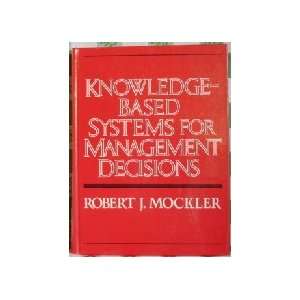  Knowledge Based Systems for Management Decisions 