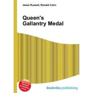  Queens Gallantry Medal Ronald Cohn Jesse Russell Books