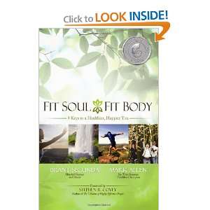  Fit Soul, Fit Body 9 Keys to a Healthier, Happier You 
