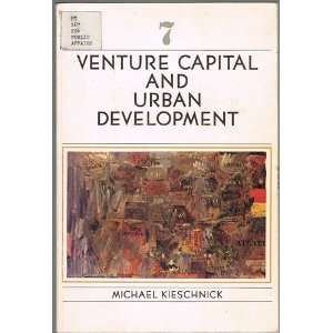 : Venture Capital and Urban Development (Studies in State Development 