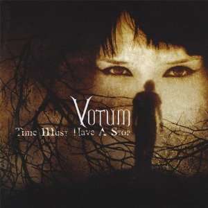  Time Must have a Stop Votum Music