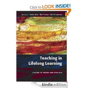 Teaching In Lifelong Learning A Guide To Theory And Practice Roy 
