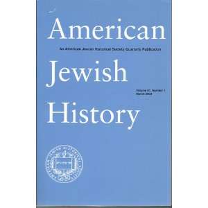   MARCH 2003 AMERICAN JEWISH HISTORICAL SOCIETY EDNA NAHSHON Books