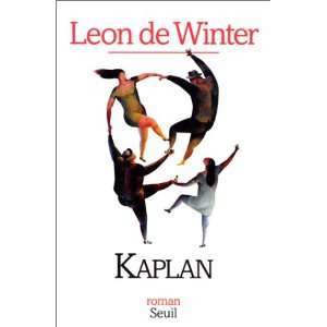  Kaplan (9782020251259) Leon de Winter Books